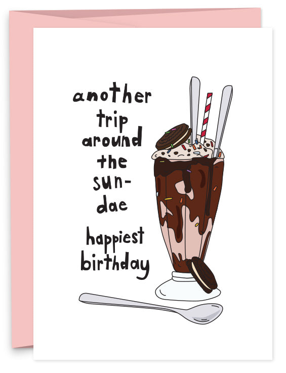 Birthday Trip Around Sundae Card