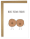 Breast Friends Forever Card