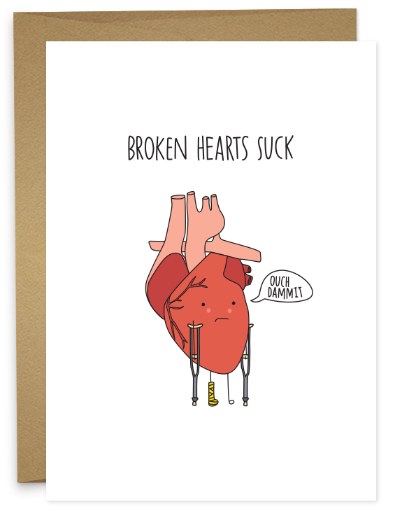 Broken Hearts Suck Card