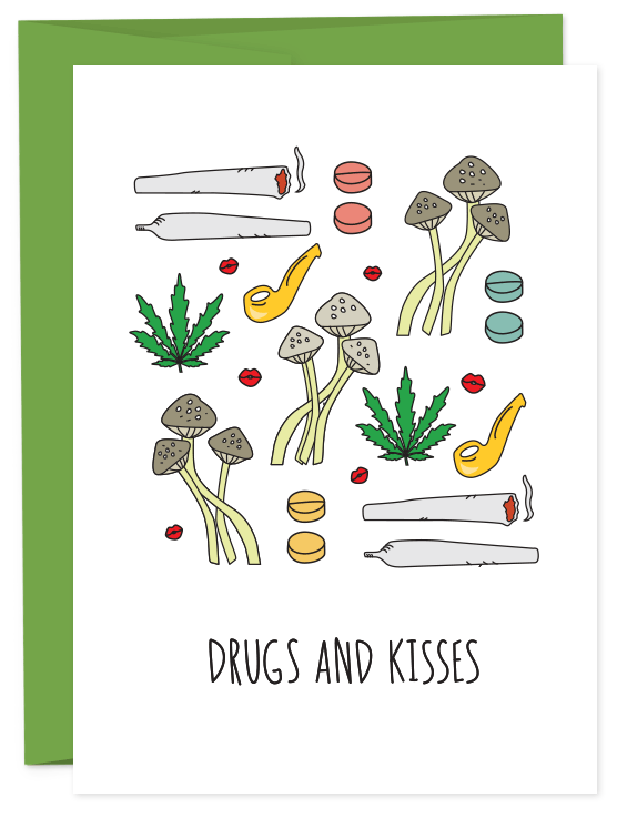 Drugs and Kisses Card