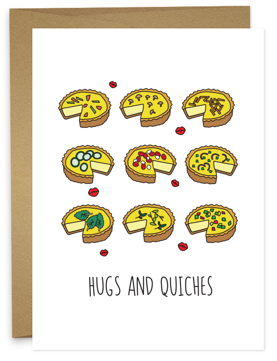 Hugs and Quiches Card