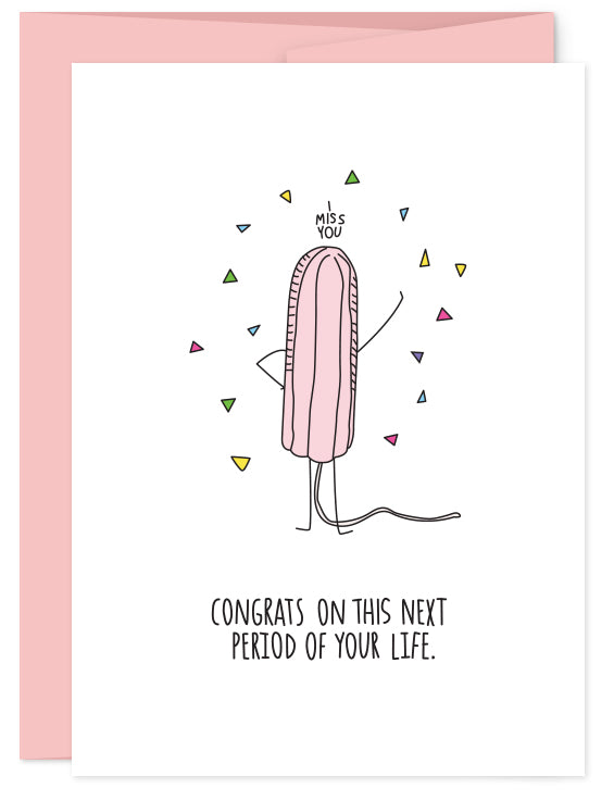 Congrats on the Next Period of Life Card