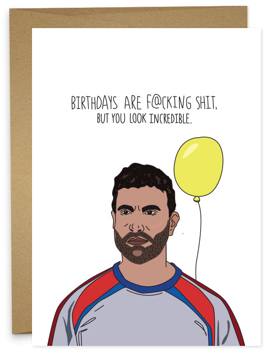 Roy Kent Birthdays Are Sh*T Card