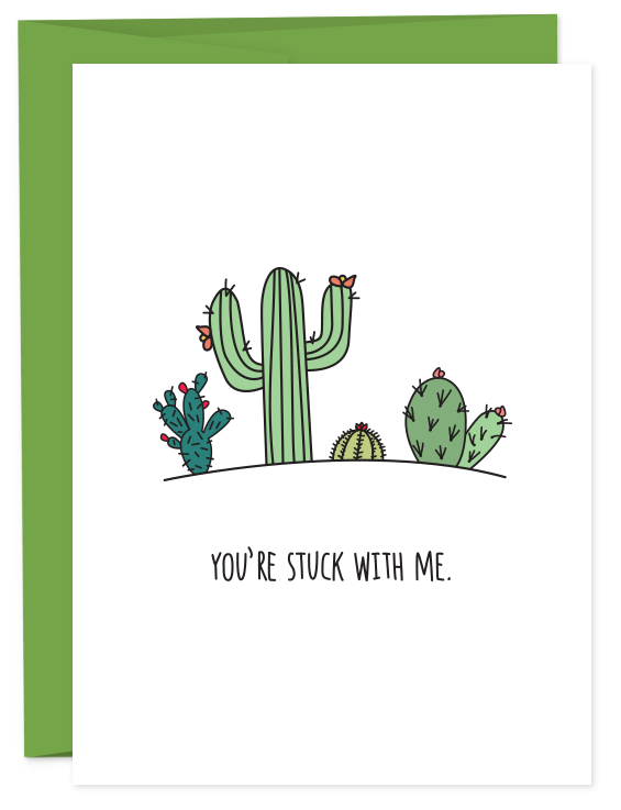 You're Stuck With Me Card