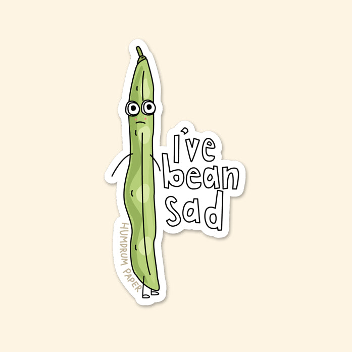 I’ve Bean Sad Sticker