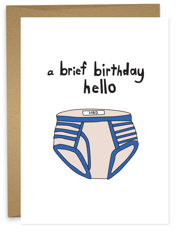 Brief Birthday Hello Card