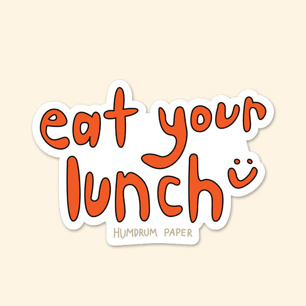 Eat Your Lunch Sticker