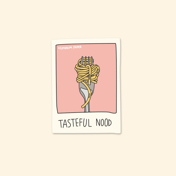 Tasteful Nood Sticker