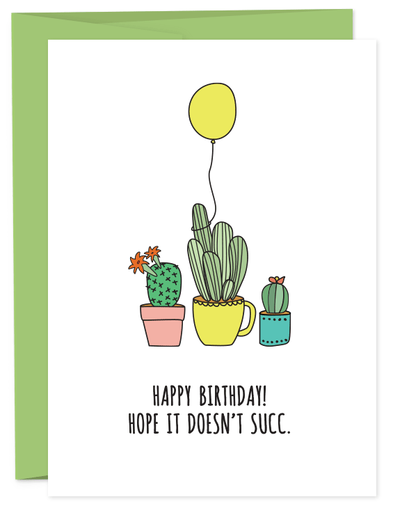 Happy Birthday - Hope it Doesn't Succ Card