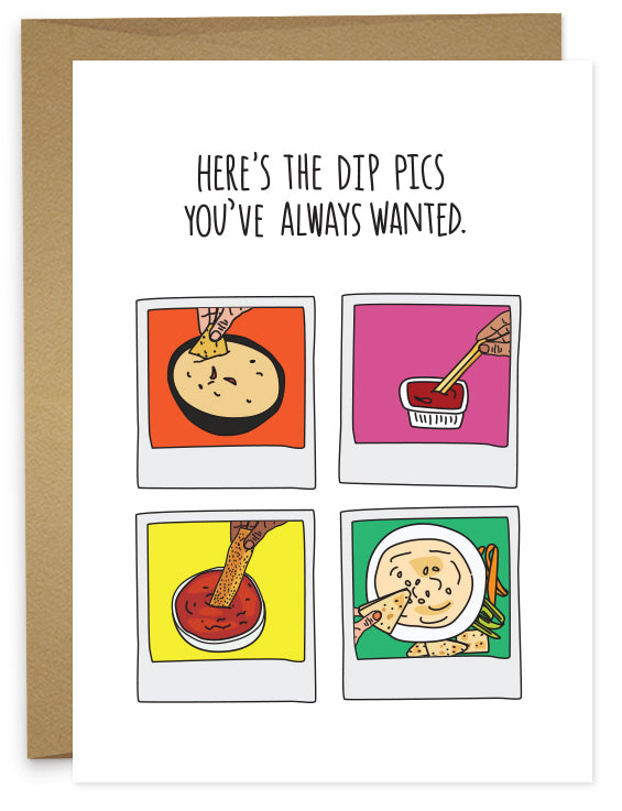 Dip Pics Card
