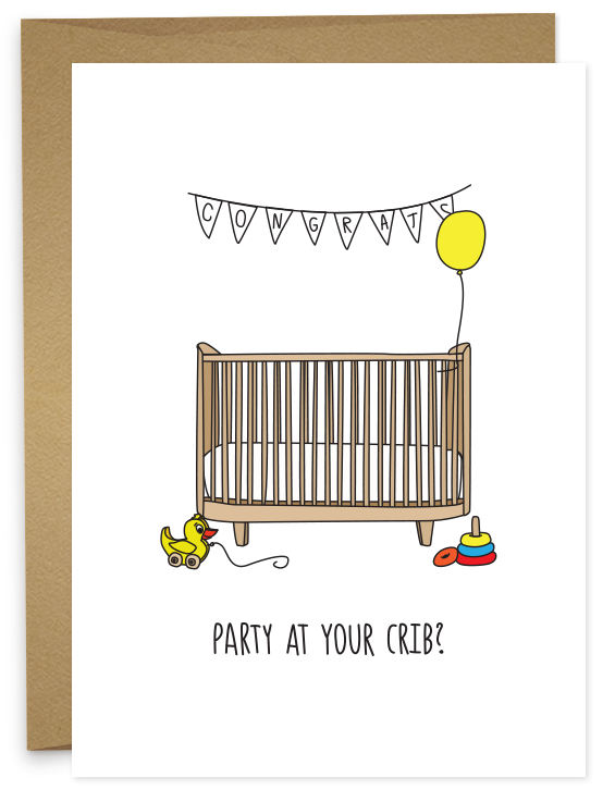 Party At Your Crib? Card