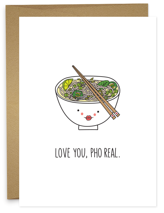 Love You Pho Real Card
