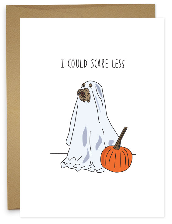 I Could Scare Less Card